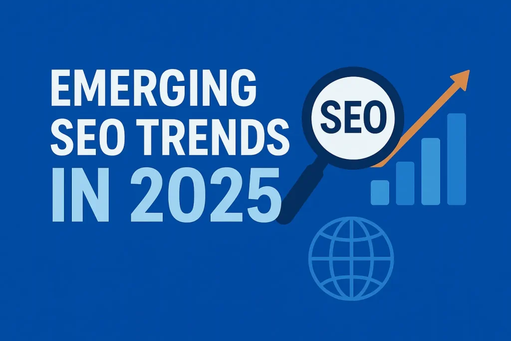 Emerging SEO Trends in 2025